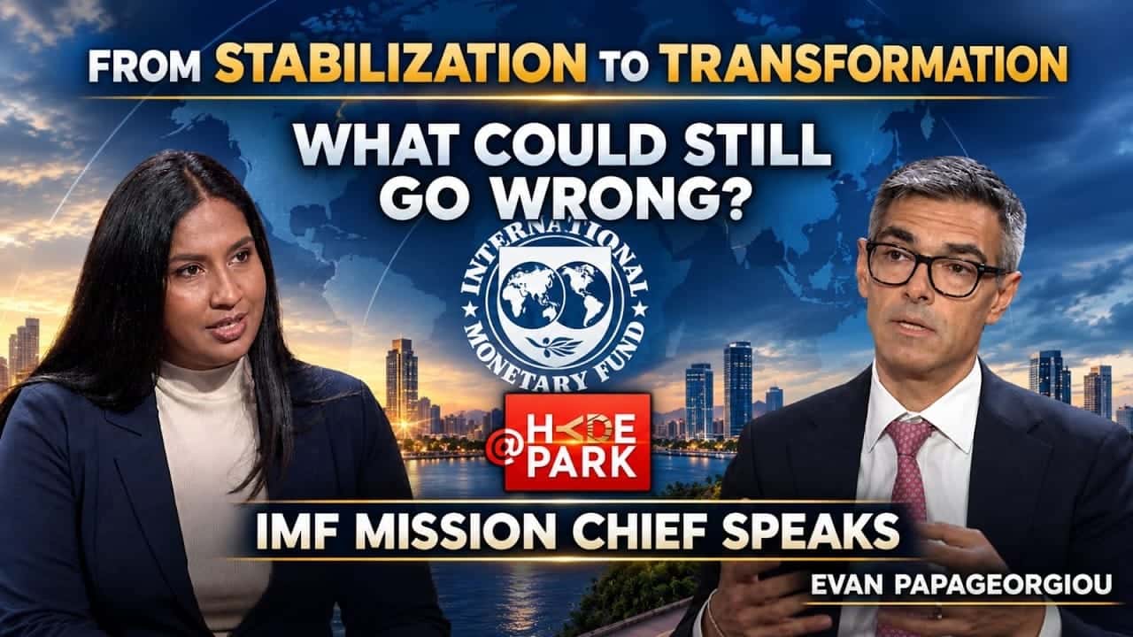 Is Sri Lanka Transforming?| IMF Mission Chief Evan Papageorgiou | At HydePark