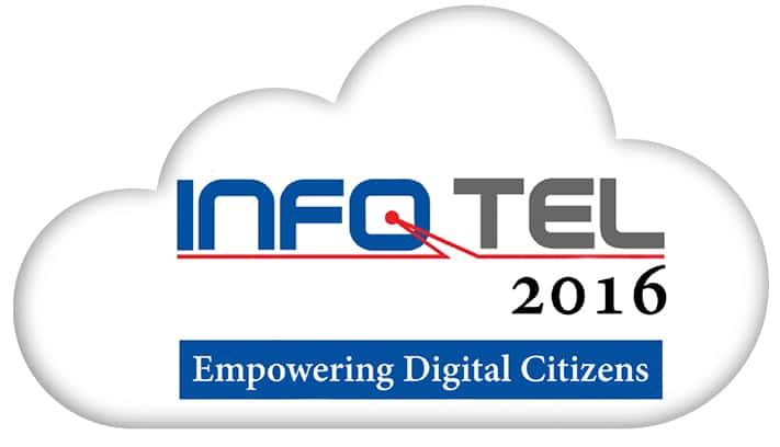 ‘Empowering Digital Citizens’ The National ICT Exhibition - INFOTEL 2016
