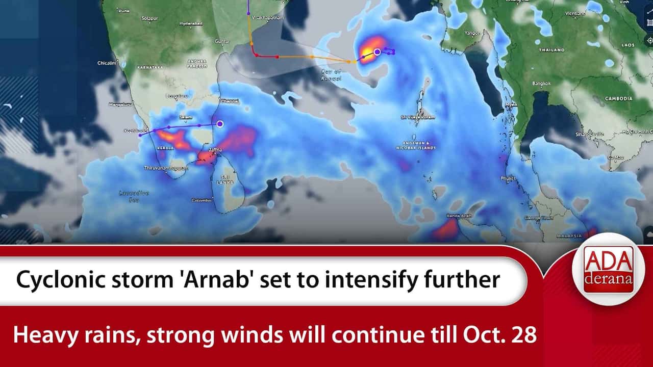 Cyclonic storm 'Arnab' set to intensify further Heavy rains, strong winds will continue till Oct. 28